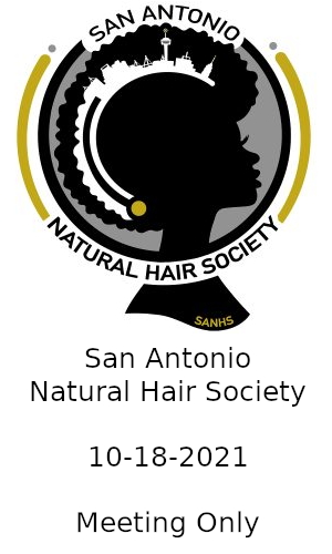 Meeting - San Antonio Natural Hair Society-II 10-18-2021